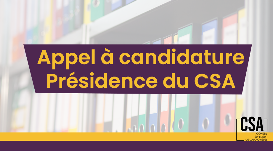 Image de l'article Désignation du président ou de la présidente du CSA